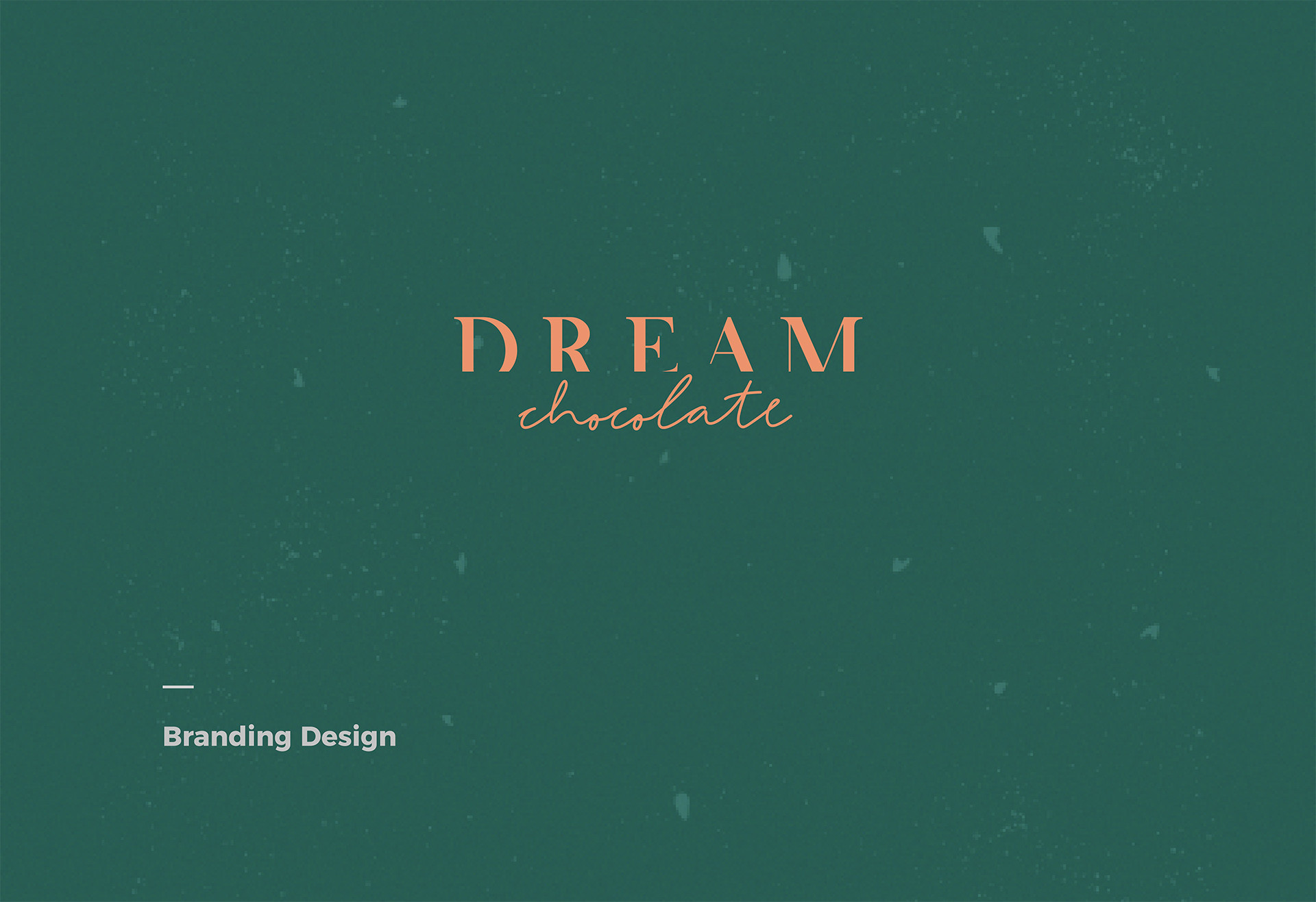 Dream chocolate